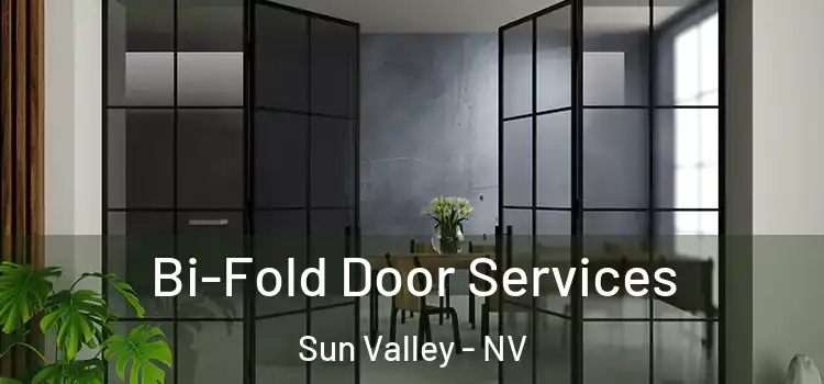  Bi-Fold Door Services Sun Valley - NV