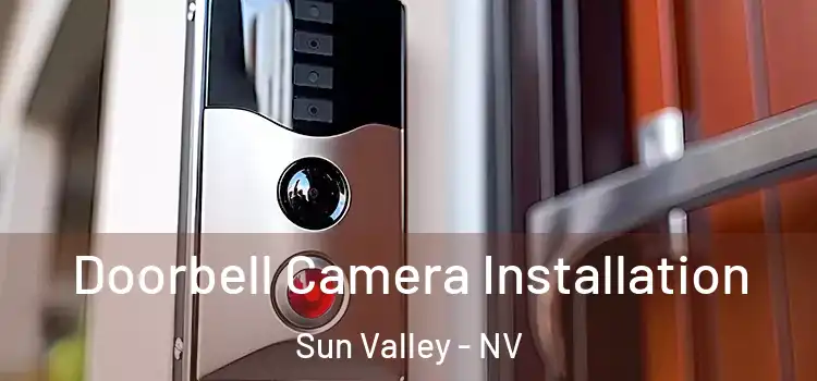  Doorbell Camera Installation Sun Valley - NV