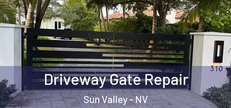  Driveway Gate Repair Sun Valley - NV
