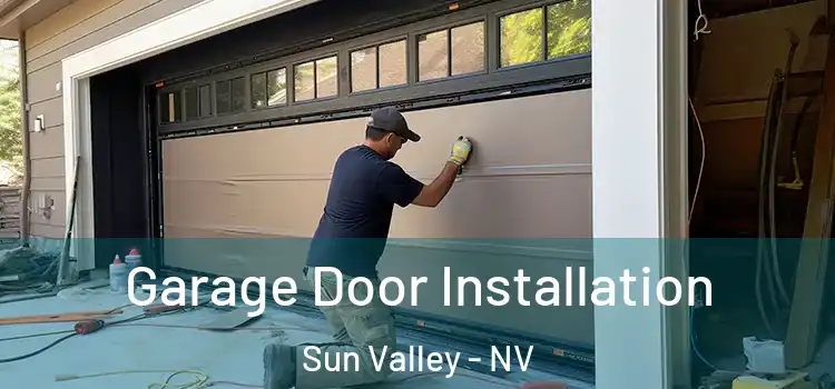  Garage Door Installation Sun Valley - NV