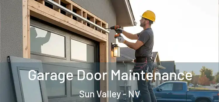  Garage Door Maintenance Sun Valley - NV