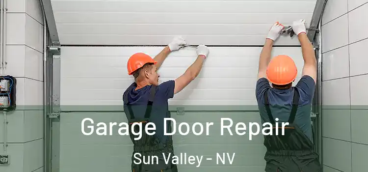  Garage Door Repair Sun Valley - NV