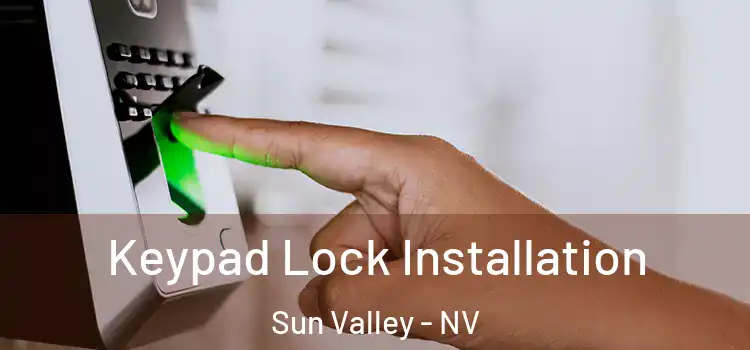  Keypad Lock Installation Sun Valley - NV