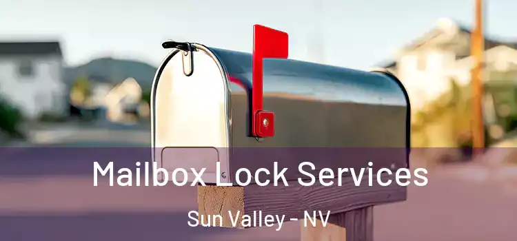  Mailbox Lock Services Sun Valley - NV