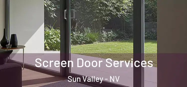  Screen Door Services Sun Valley - NV