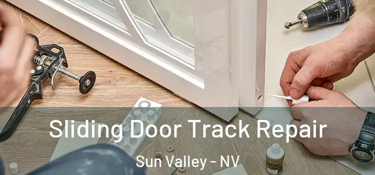  Sliding Door Track Repair Sun Valley - NV